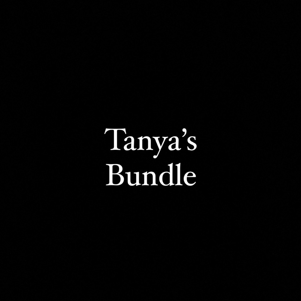 Tanya’s bundle
